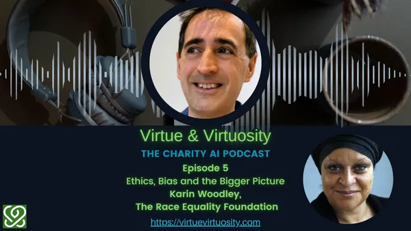 Image related to the bigger picture - karin woodley talks with stuart about the role charity should be playing in the development of ai